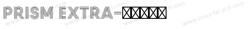 Prism Extra字体转换